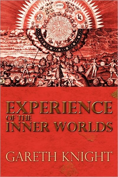 Cover for Gareth Knight · Experience of the Inner Worlds (Paperback Book) (2010)