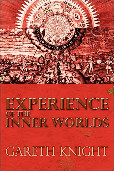 Cover for Gareth Knight · Experience of the Inner Worlds (Pocketbok) (2010)