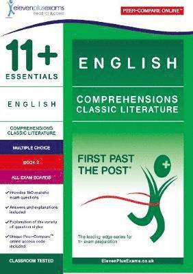 Cover for Eleven Plus Exams · 11+ Essentials English Comprehensions: Classic Literature Book 2 - First Past of Post (Paperback Book) (2019)