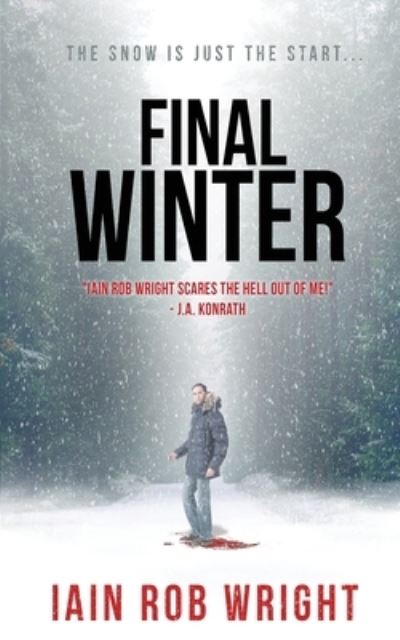 Cover for Iain Rob Wright · Final Winter (Paperback Book) (2014)