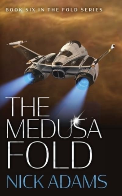Cover for Nick Adams · The Medusa Fold - The Fold (Paperback Bog) (2023)