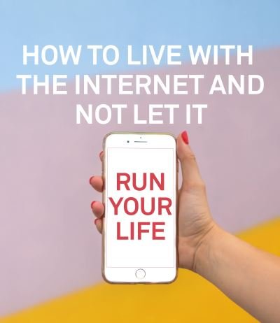 Cover for Gabrielle Alexa Noel · How to Live With the Internet and Not Let It Run Your Life (Gebundenes Buch) (2021)