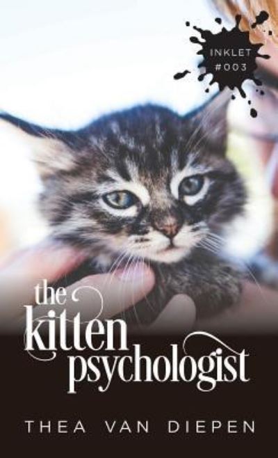 Cover for Thea van Diepen · The Kitten Psychologist (Pocketbok) (2019)