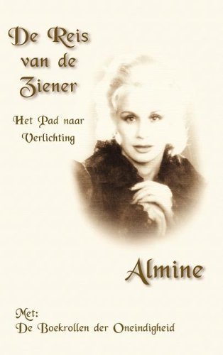 De Reis Van De Ziener - Almine - Books - Spiritual Journeys - 9781936926039 - July 13, 2011