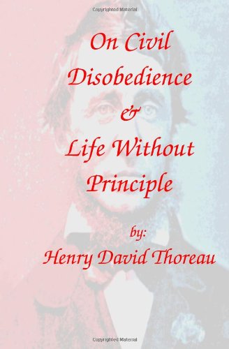 Cover for Henry David Thoreau · On Civil Disobedience &amp; Life Without Principle (Paperback Book) (2013)