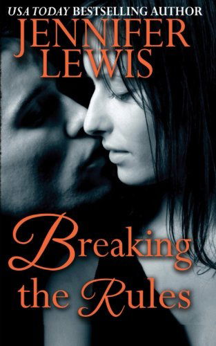 Cover for Jennifer Lewis · Breaking the Rules (Pocketbok) (2013)