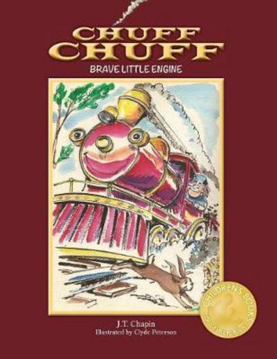 Cover for J T Chapin · Chuff Chuff: Brave Little Engine (Hardcover Book) (2015)