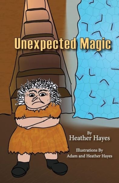 Cover for Heather Hayes · Unexpected Magic (Taschenbuch) (2017)