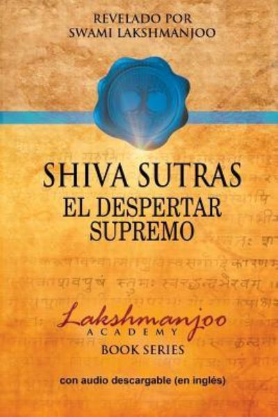 Cover for Swami Lakshmanjoo · Shiva Sutras: El Despertar Supremo (Paperback Book) (2018)