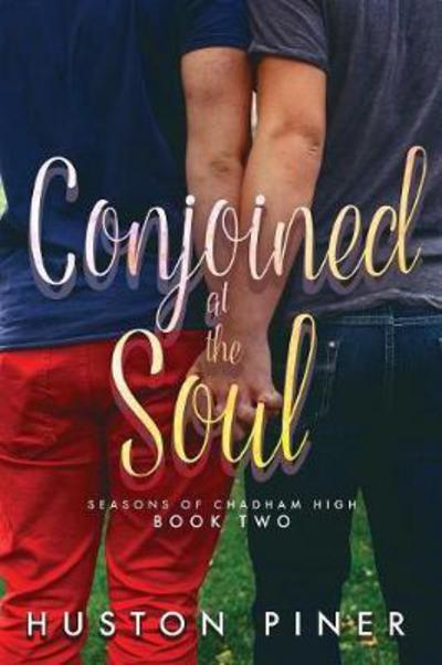 Cover for Huston Piner · Conjoined at the Soul (Paperback Book) (2018)