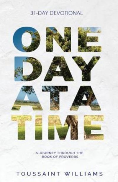 Cover for Toussaint Williams · One Day at a Time (Paperback Book) (2019)