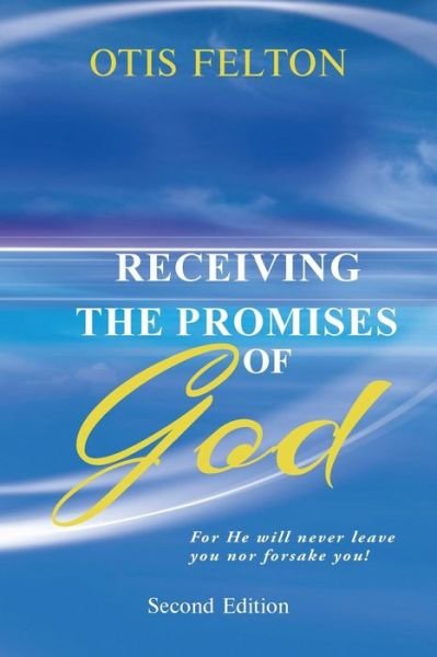 Cover for Otis Felton · Receiving the Promises of God (Paperback Book) (2018)