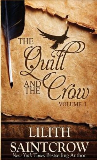 Cover for Lilith Saintcrow · The Quill and the Crow (Paperback Bog) (2019)