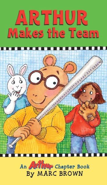 Cover for Marc Brown · Arthur Makes the Team (Hardcover Book) (2020)