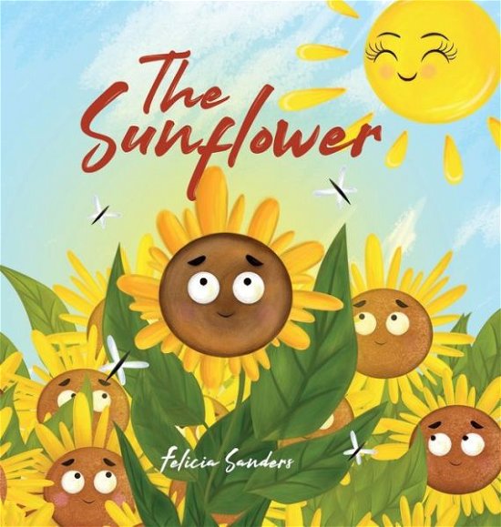 Cover for Felicia Sanders · The Sunflower (Innbunden bok) (2020)
