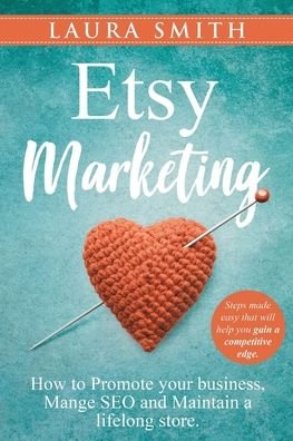 Cover for Laura Smith · Etsy Marketing (Taschenbuch) (2020)