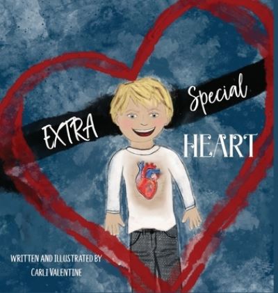 Cover for Carli Valentine · Extra Special Heart (Hardcover Book) (2022)