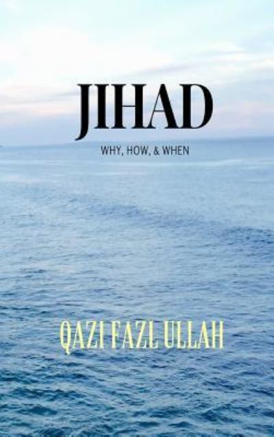 Cover for Qazi Fazl Ullah · Jihad (Gebundenes Buch) (2018)