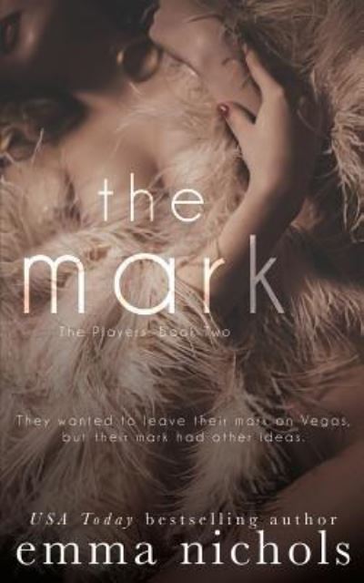 Cover for Emma Nichols · The Mark (Taschenbuch) (2017)