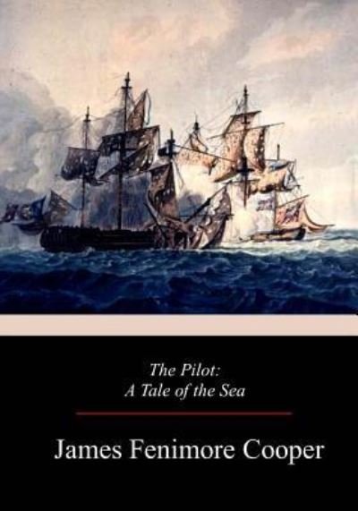Cover for James Fenimore Cooper · The Pilot (Pocketbok) (2017)