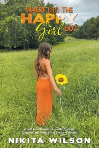 Cover for Nikita Wilson · Where Did the Happy Girl Go? (Book) (2023)
