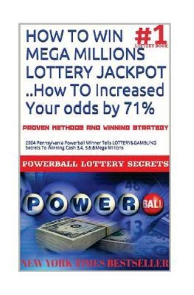 Cover for Powerball Money Secrets · How to Win Mega Millions Lottery Jackpot ..How to Increased Your Odds by 71% (Paperback Bog) (2018)