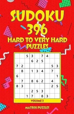 Cover for Matrix Puzzles · SUDOKU 396 Hard to Very Hard Puzzles (Paperback Book) (2018)