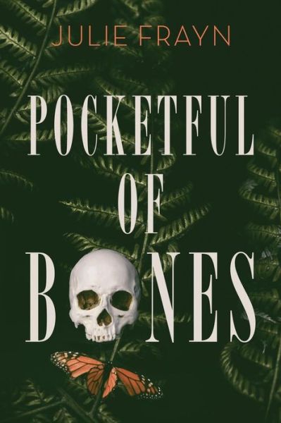 Cover for Julie Frayn · Pocketful of Bones (Paperback Book) (2017)