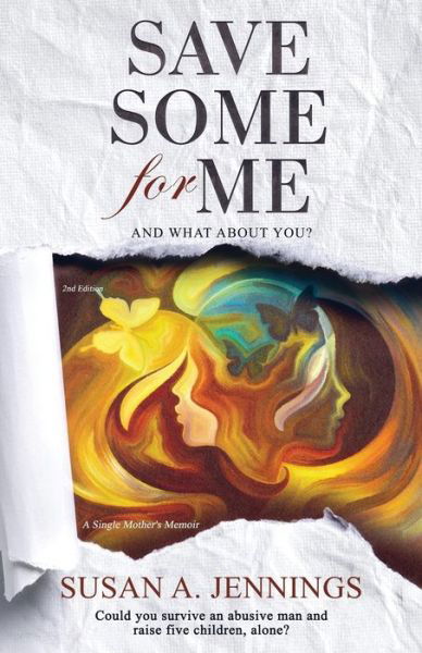 Save Some For Me - Susan a Jennings - Bücher - Susan Jennings - 9781989553039 - 20. September 2019