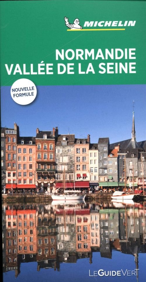 Cover for Michelin · Michelin Guide Vert: Normandie Vallée de la Seine (Sewn Spine Book) (2019)