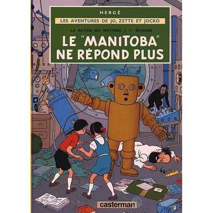 Cover for Herge · Les aventures de Jo, Zette et Jocko: Manitoba ne repond plus (Hardcover Book) (2020)