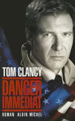 Cover for Tom Clancy · Danger Immediat (Romans, Nouvelles, Recits (Domaine Etranger)) (Paperback Bog) [French edition] (1990)