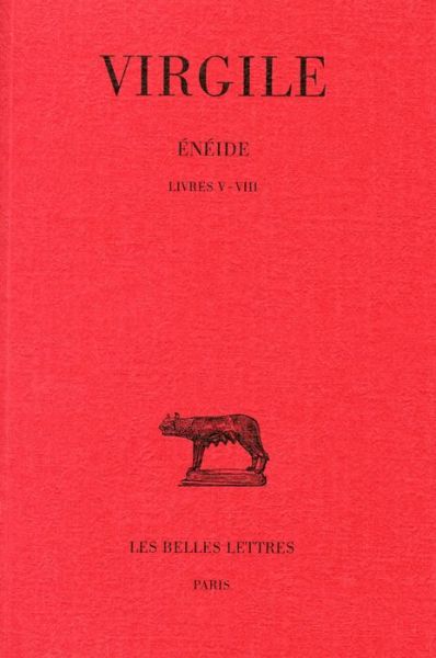 Cover for Virgile · Énéide: Tome II : Livres V-viii. (Collection Des Universites De France Serie Latine) (French Edition) (Paperback Book) [French edition] (1978)