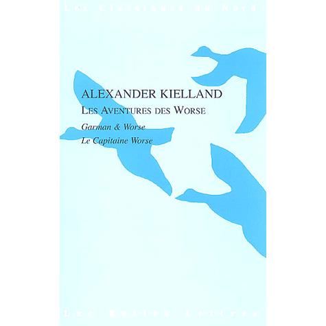 Cover for Alexander Lange Kielland · Les Aventures Des Worse: Garman &amp; Worse. Le Capitaine Worse. (Classiques Du Nord) (French Edition) (Paperback Book) [French, Classiques Du Nord (Les) edition] (2003)