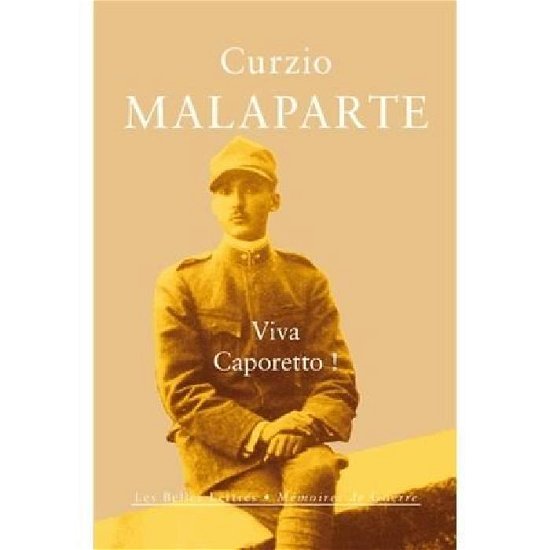 Cover for Curzio Malaparte · Viva Caporetto! (Memoires De Guerre) (French Edition) (Paperback Book) [French, Belles Lettres edition] (2012)
