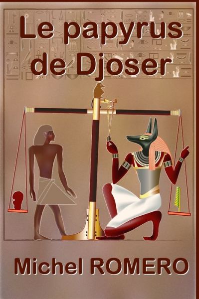 Cover for Michel Romero · Le papyrus de Djoser (Paperback Book) (2017)