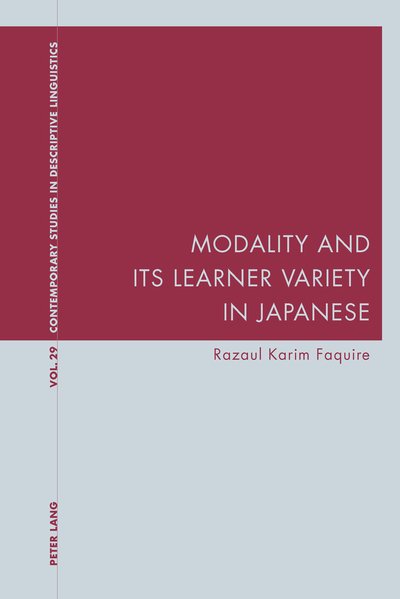 Cover for Razaul Faquire · Modality and Its Learner Variety in Japanese - Contemporary Studies in Descriptive Linguistics (Paperback Book) [New edition] (2012)