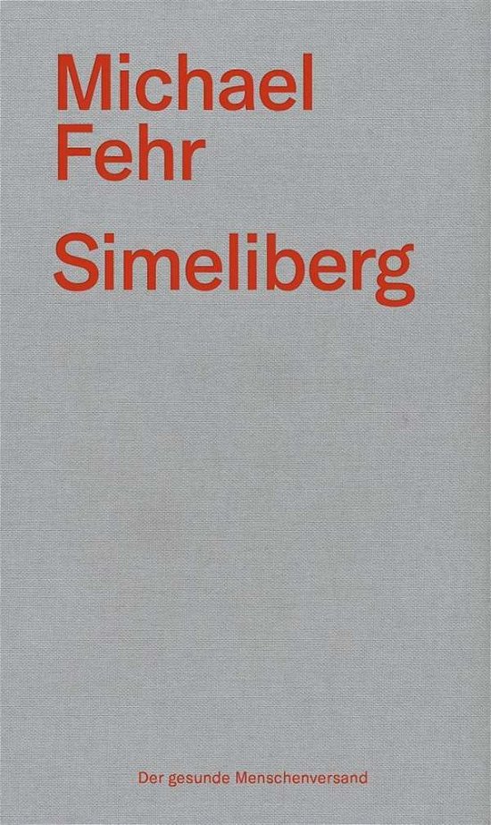 Cover for Fehr · Simeliberg (Bok)