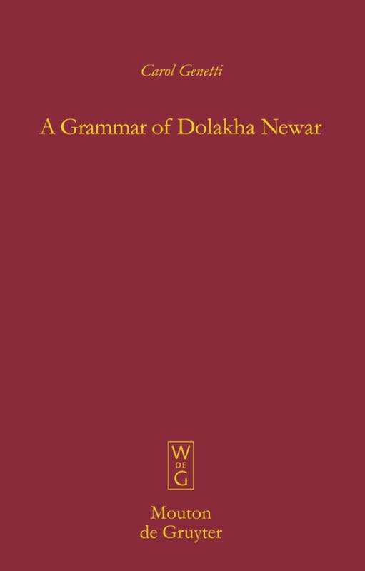 Cover for Carol Genetti · Grammar of Dolakha Newar (Mouton Grammar Library 40) (Hardcover Book) (2007)