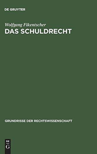 Cover for Wolfgang Fikentscher · Schuldrecht (Book) (1965)