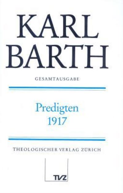 Gesamtausg.32 Predigten 1917 - K. Barth - Other -  - 9783290172039 - December 31, 1999