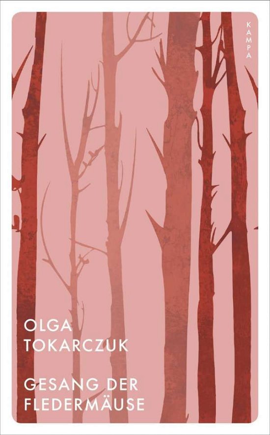 Gesang der Fledermäuse - Olga Tokarczuk - Bücher - Kampa Verlag - 9783311150039 - 23. Juli 2020