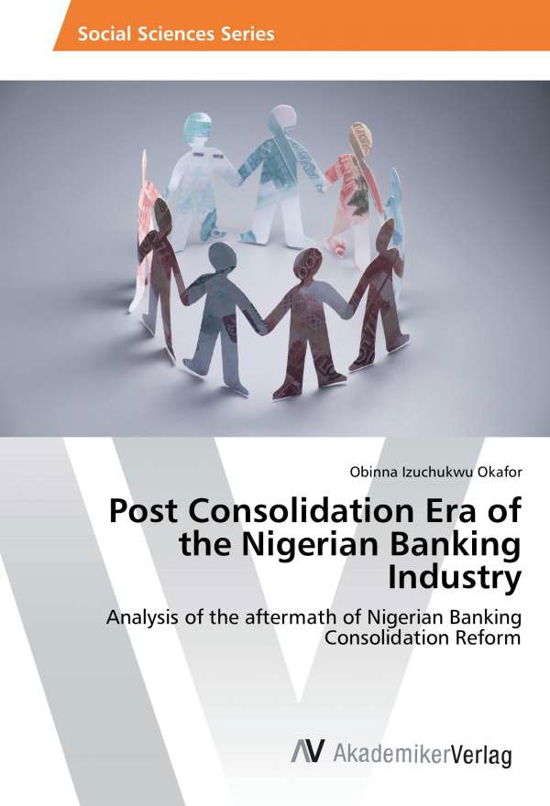 Post Consolidation Era of the Ni - Okafor - Books -  - 9783330519039 - 