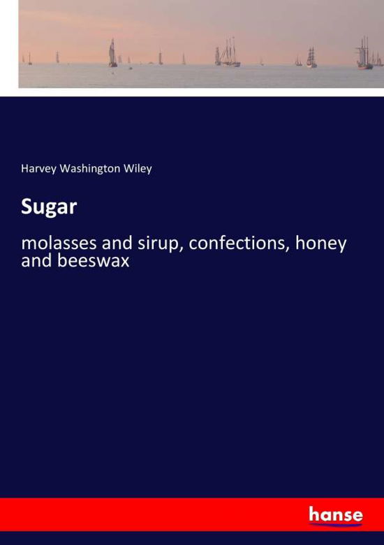 Cover for Wiley · Sugar (Bog) (2017)