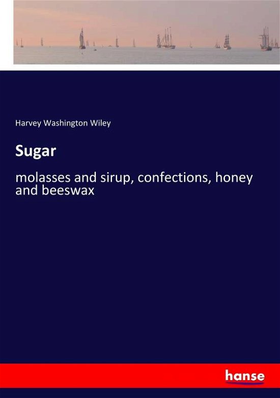 Cover for Wiley · Sugar (Bog) (2017)