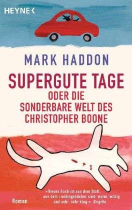 Cover for Mark Haddon · Heyne.41003 Haddon.Supergute Tage oder (Buch)