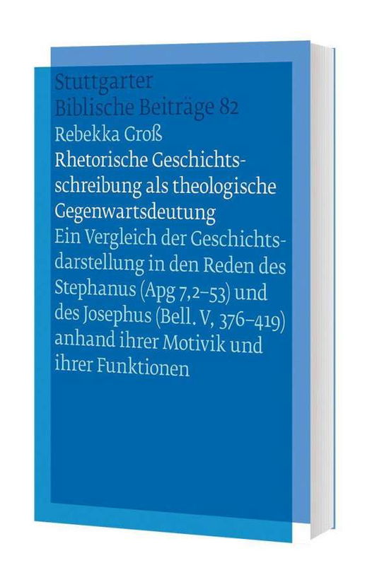 Rhetorische Geschichtsschreibung a - Groß - Książki -  - 9783460001039 - 