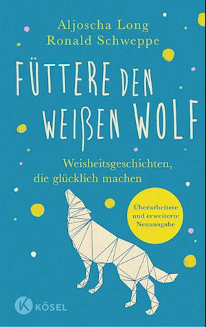 Cover for Ronald Schweppe · Füttere den weißen Wolf (Book) (2023)
