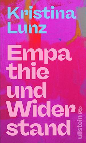 Cover for Kristina Lunz · Empathie und Widerstand (Book) (2024)