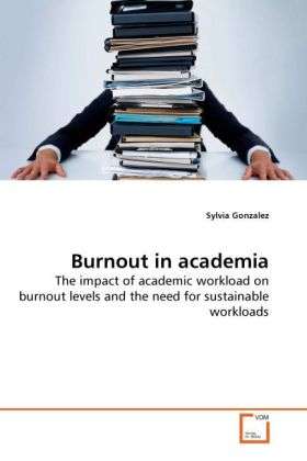 Cover for Gonzalez · Burnout in academia (Buch)